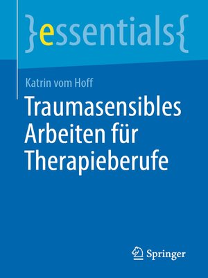 cover image of Traumasensibles Arbeiten für Therapieberufe